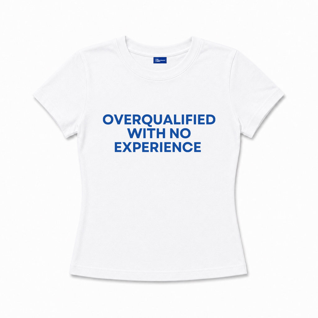 Overqualified Baby Tee