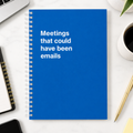 Unnecessary Meeting Notebook